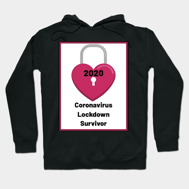 Coronavirus lockdown survivor 2020 - Pink Hoodie by Blue Butterfly Designs 